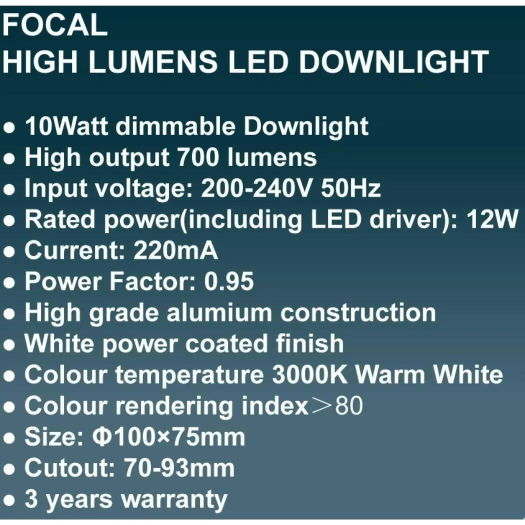 Focal LED Downlight 10 Watt Warm White 3000K Dimmable Spotlight