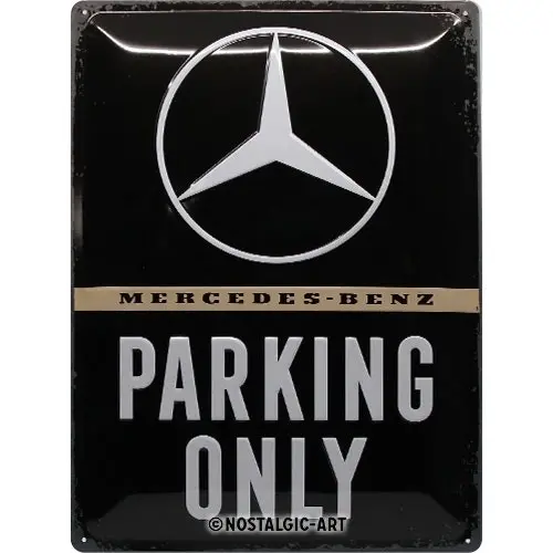 Nostalgic Art Mercedes-Benz Parking Only 30x40cm Large Tin Sign Home Wall Decor