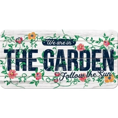 Nostalgic Art Metal 10x20cm Wall Hanging Sign We Are In The Garden Home Decor