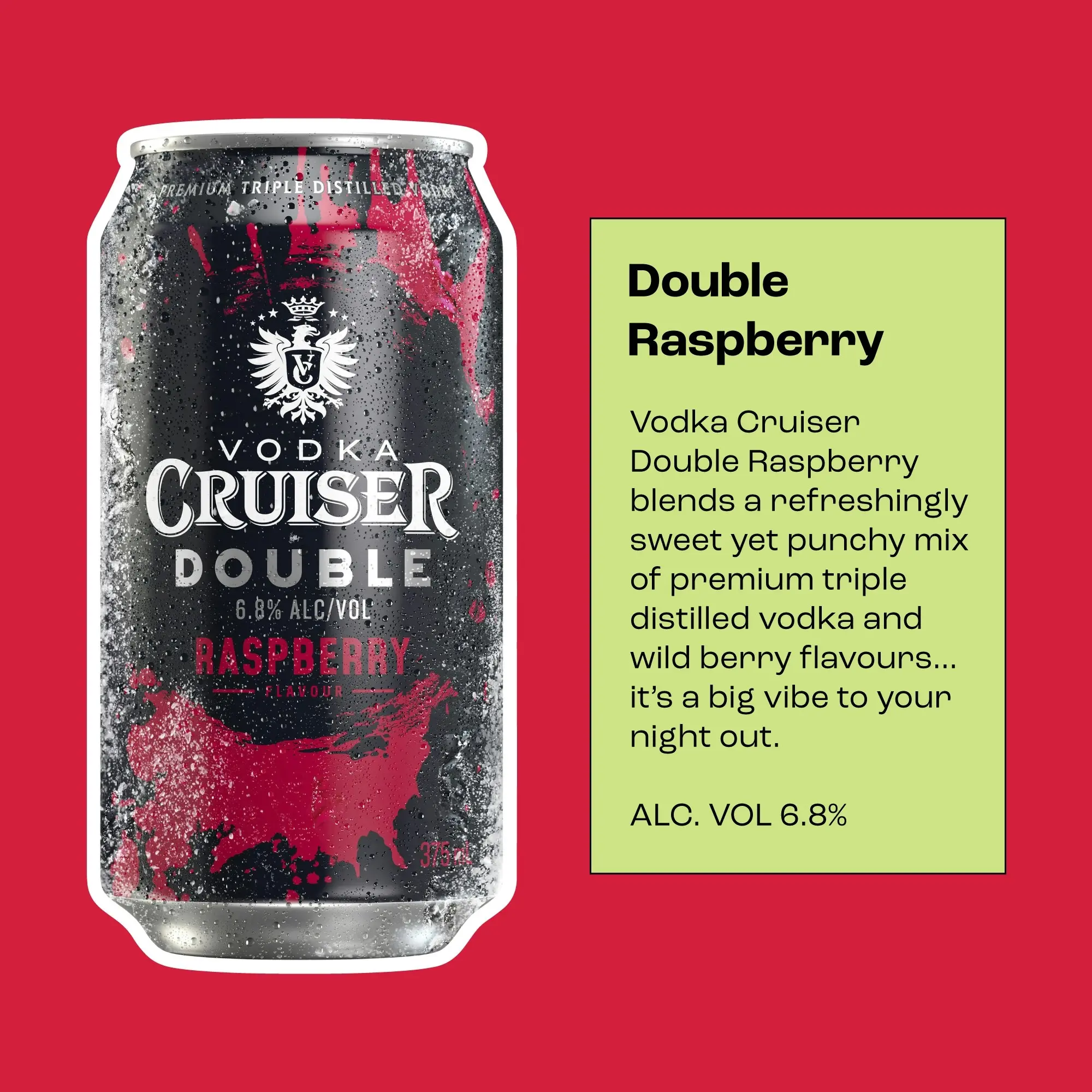 Vodka Cruiser Double Raspberry 6.8% 24 x 375ml Cans