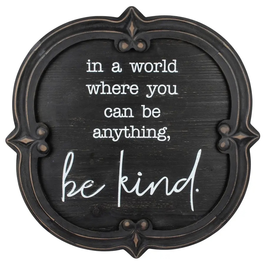 Willow & Silk Wooden 'Be Kind' Sign Wall Art