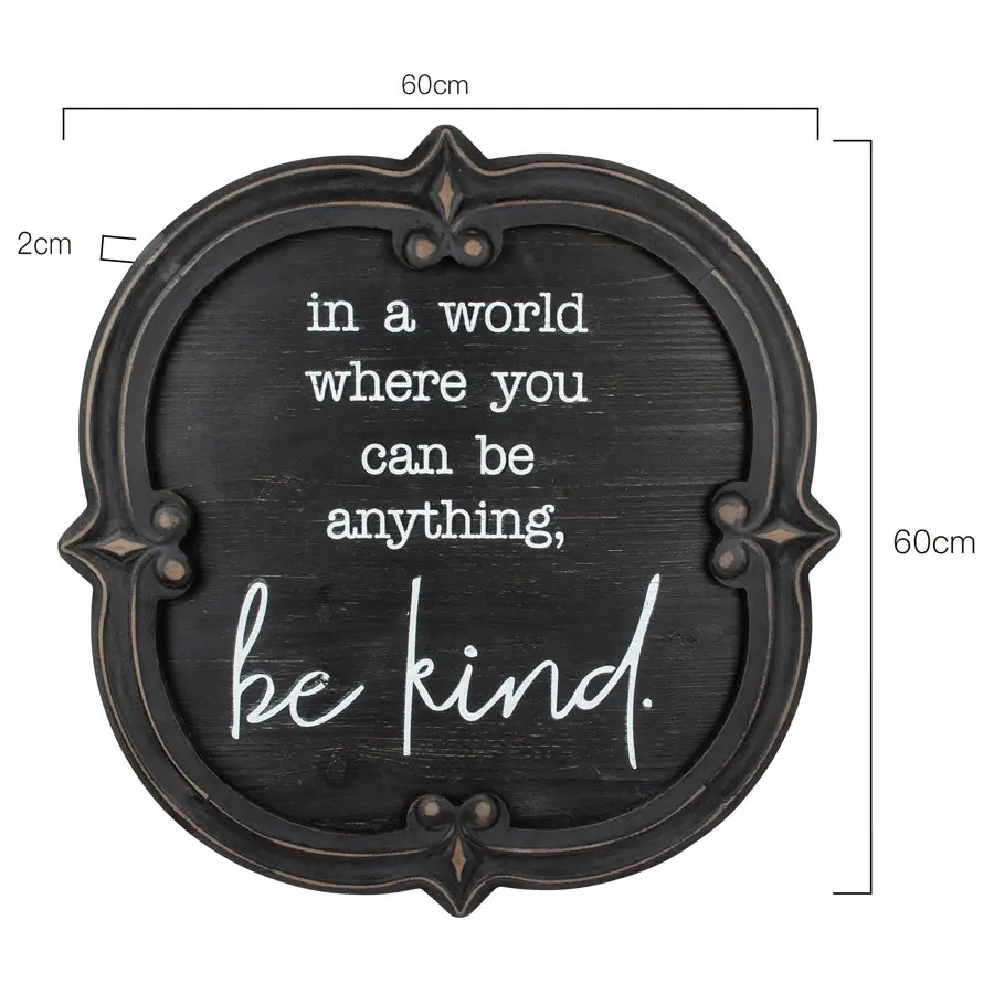 Willow & Silk Wooden 'Be Kind' Sign Wall Art