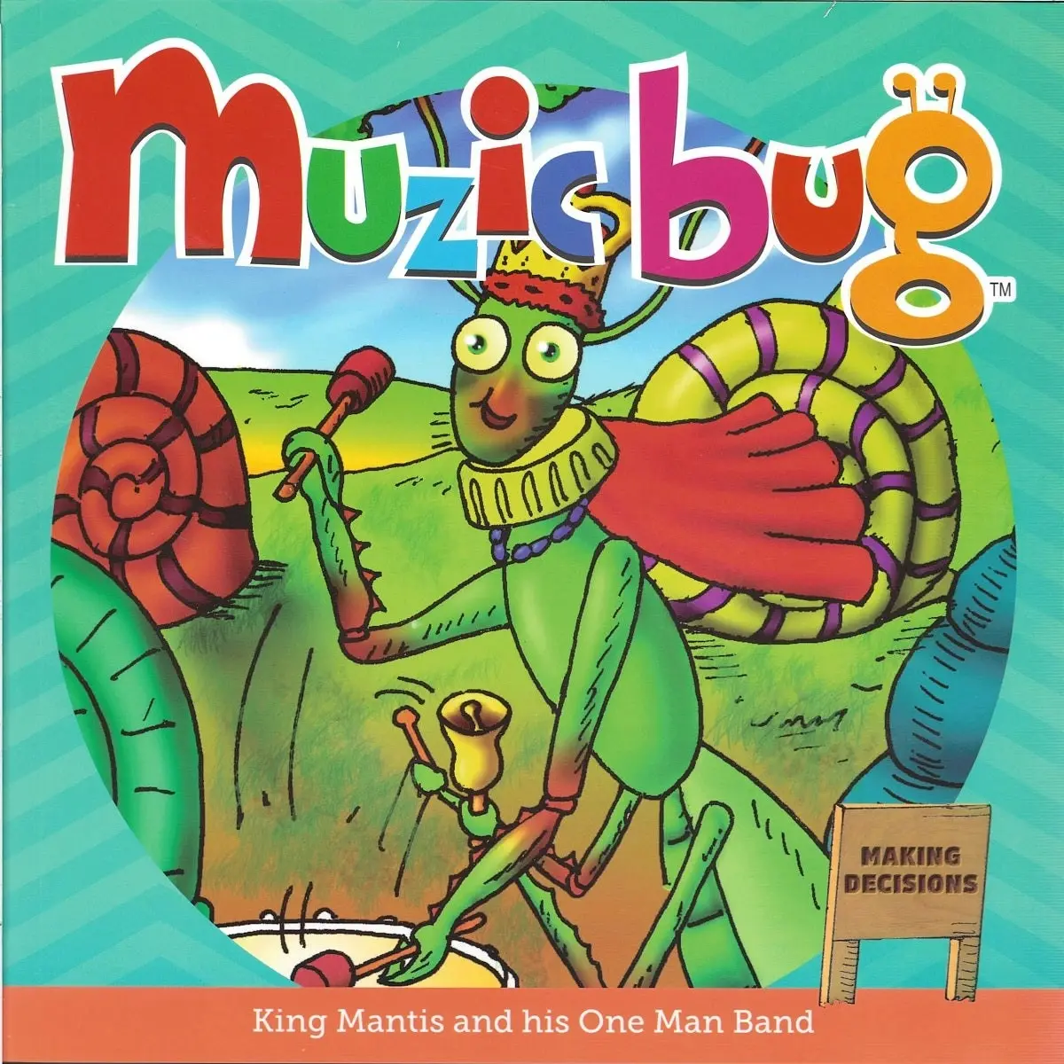 Promotional Muzicbug-king Mantis & His One Man Band