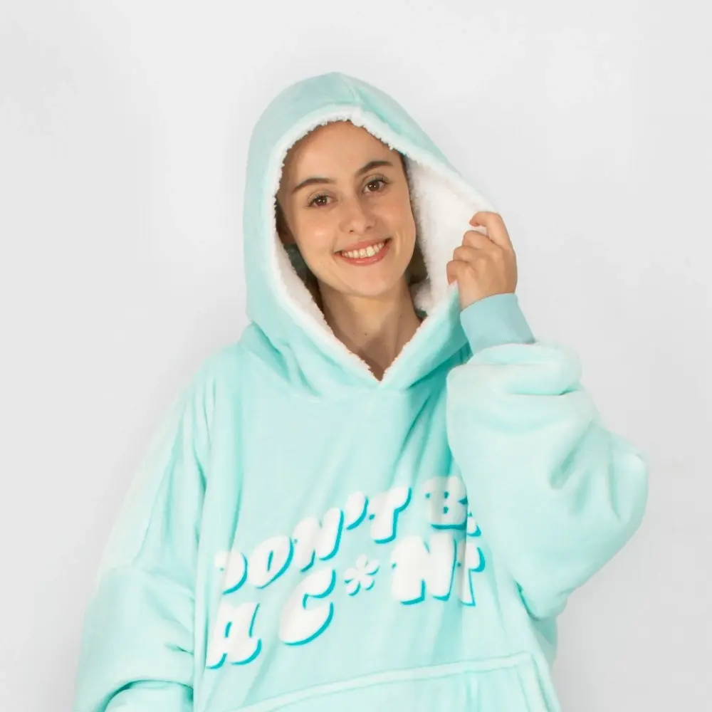 Don't Be A C*nt Mint Oversized Blanket Hoodie