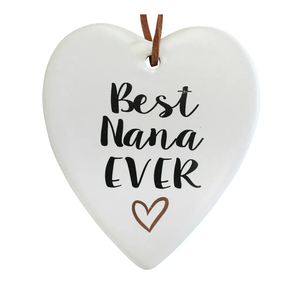 3x Ceramic Hanging 9cm Heart Best Nana w/ Hanger Ornament Home/Office Room Decor