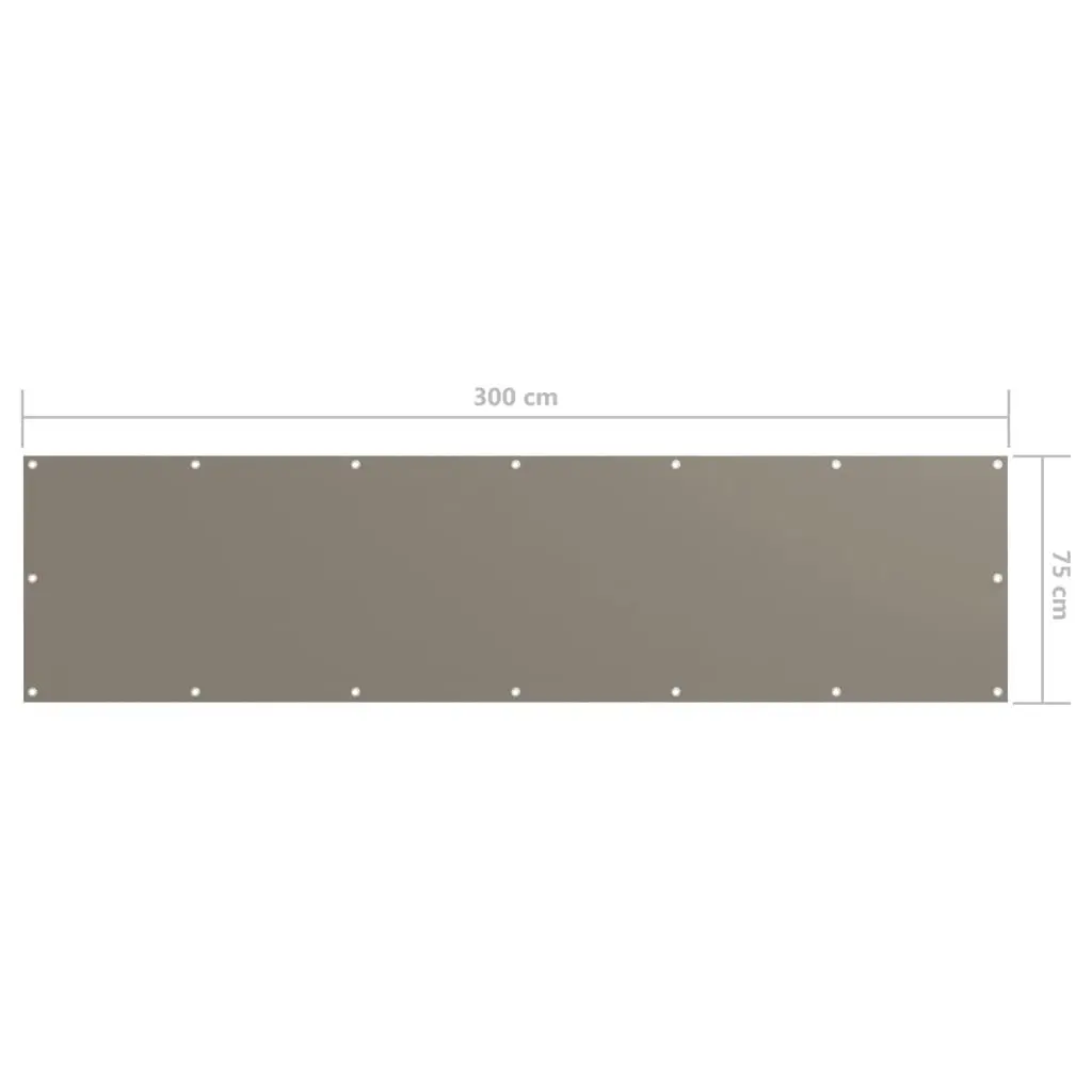 Balcony Screen Taupe 75x300 cm Oxford Fabric 134984