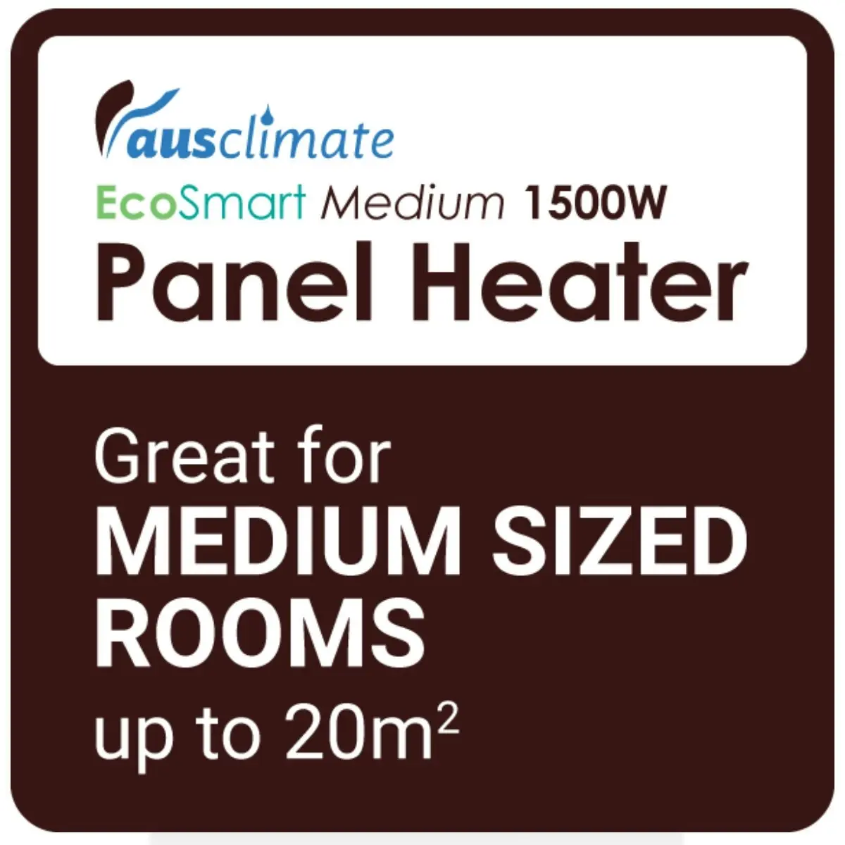 Ausclimate EcoSmart Medium 1500W Panel Heater