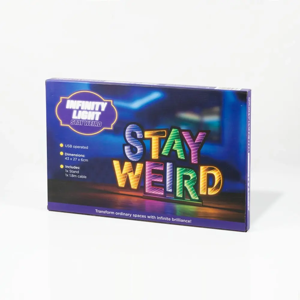 Stay Weird Infinity Light