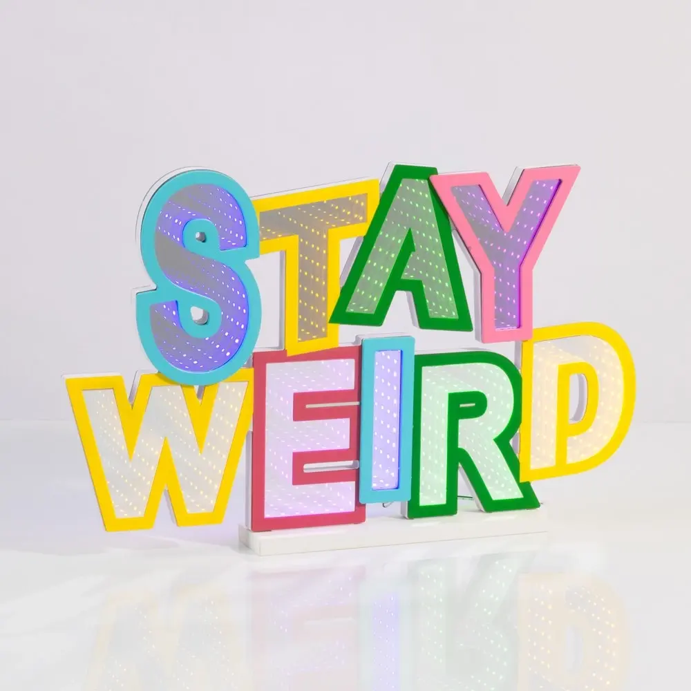 Stay Weird Infinity Light