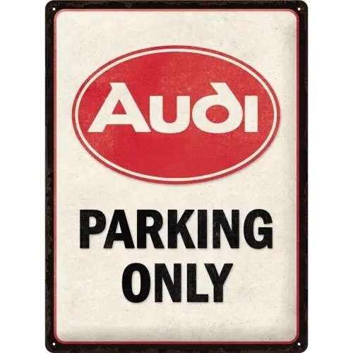 Nostalgic Art Large Sign 30x40cm Metal Wall Hanging Home Decor Audi Parking Only