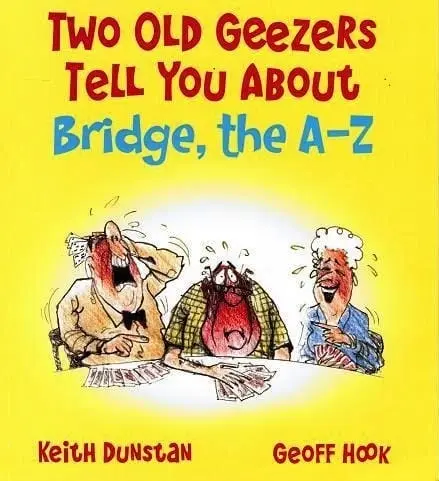 Promotional Two Old Geezers Tell You About Bridge