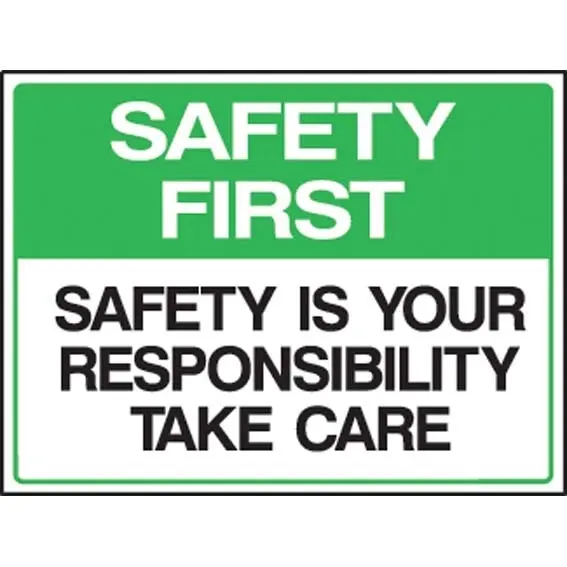 Livingstone Metal Safety Sign "Safety Is Your Responsibility, Take Care" 300 x 450mm