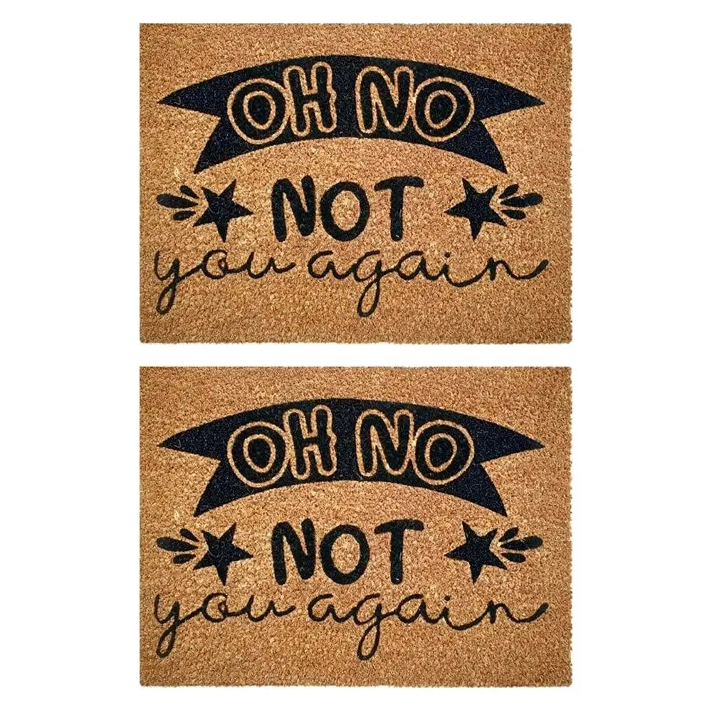 2PK Solemate Latex Coir Not You Again 40x55cm Stylish Outdoor Front Doormat