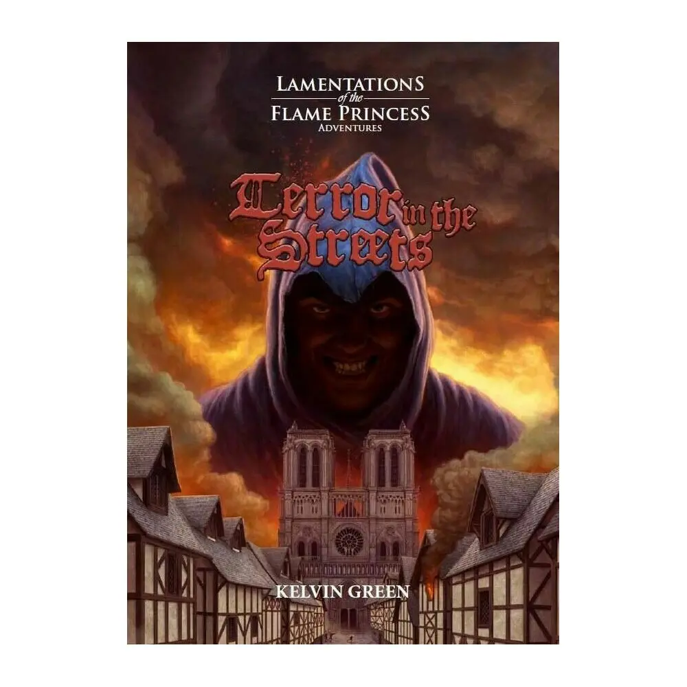 Lamentations of the Flame Princess Terror in the Streets RPG Hardcover Book