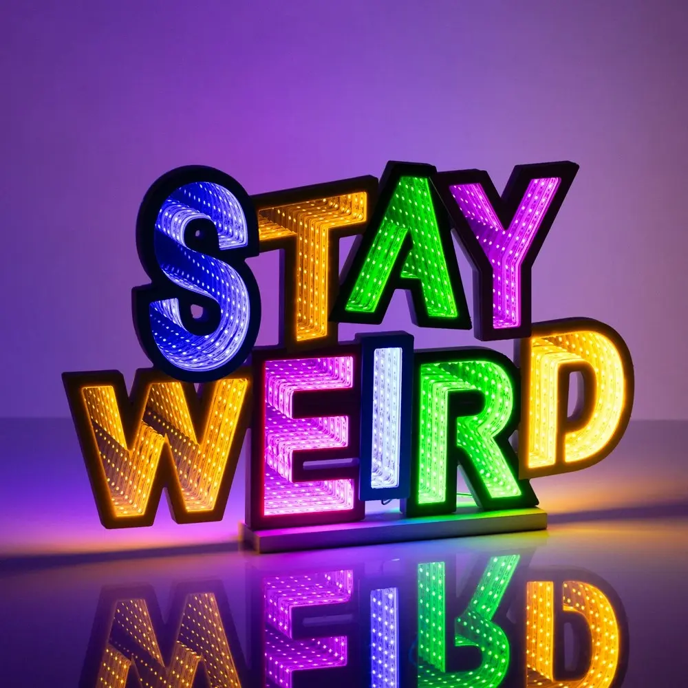 Stay Weird Infinity Light