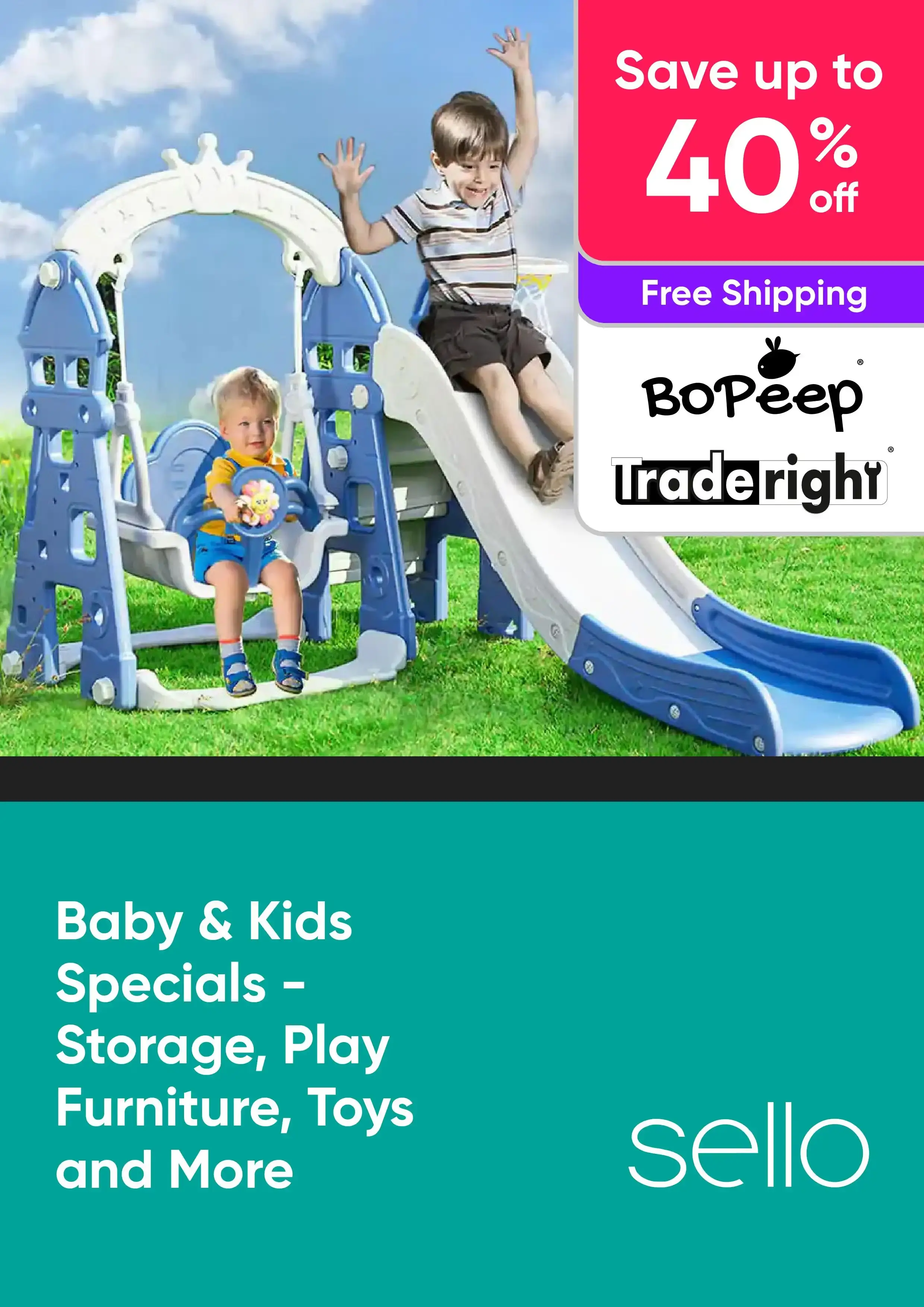 Baby & Kids Specials - Storage, Play Furniture, Toys and More - BoPeep, Traderight - Up to 40% Off