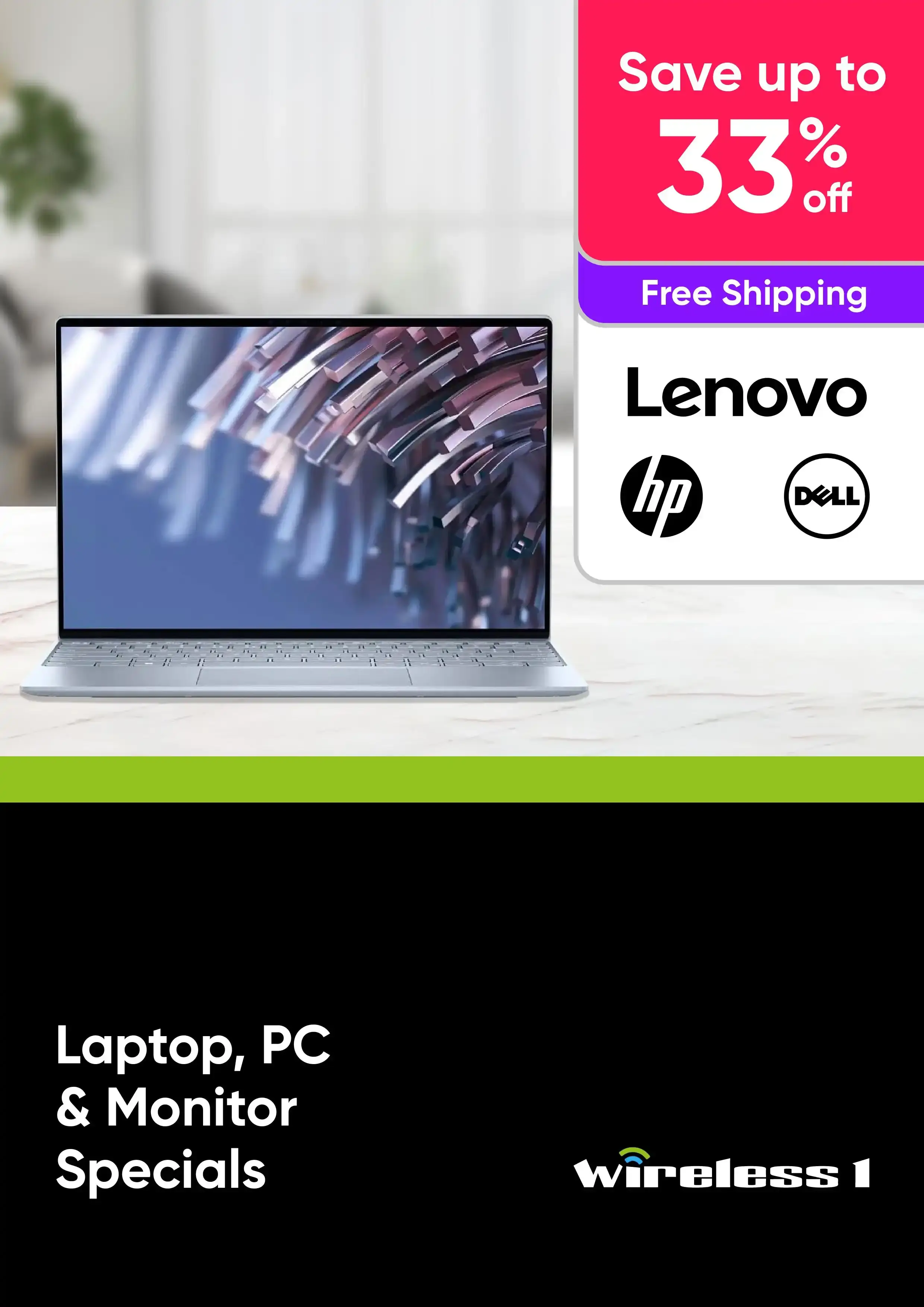 Up to 33% Off Laptops, PC's & Monitors